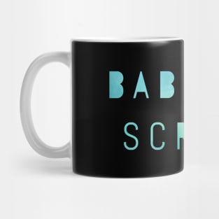 Babes in Scrubs blue text design Mug